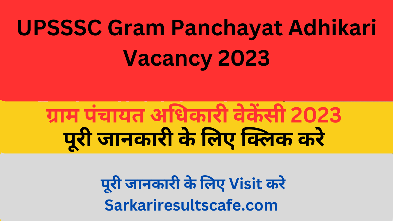 UPSSSC Gram Panchayat Adhikari Vacancy 2023