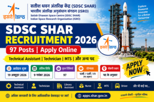 ISRO SDSC SHAR Recruitment 2026 – 97 Posts Apply Online